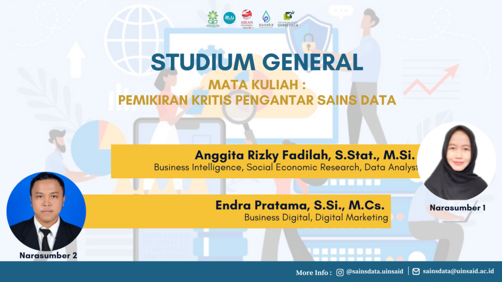 Lebih Dekat Dengan Profil Lulusan S1 Sains Data Melalui Studium General Mata Kuliah Pemikiran Kritis Dan Pengantar Sains Data