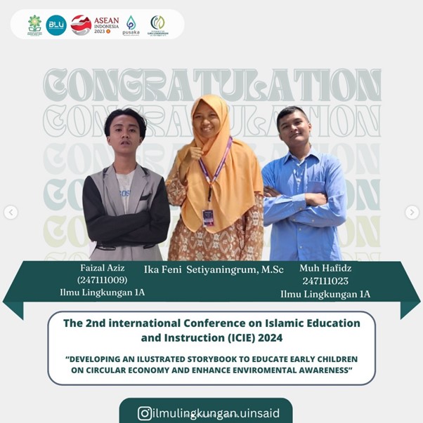 Mahasiswa Prodi Ilmu Lingkungan Mengikuti The 2nd International Conference on Islamic Education and Instruction (ICIEI) 2024
